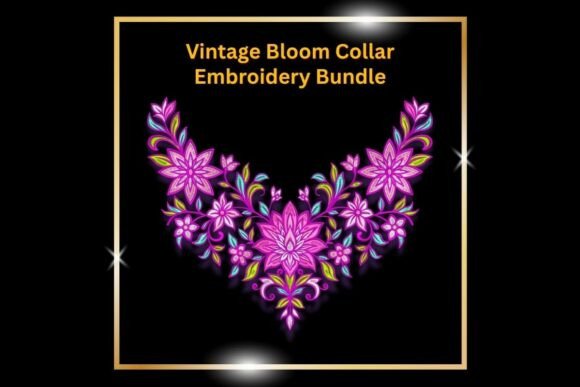 Vintage Bloom Collar Embroidery Bundle
